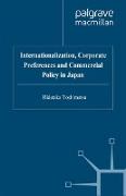 Internationalisation, Corporate Preferences and Commercial Policy in Japan