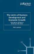 The Limits of Business Development and Economic Growth