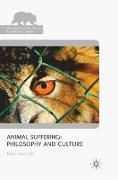 Animal Suffering: Philosophy and Culture