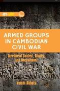 Armed Groups in Cambodian Civil War