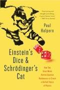 Einstein's Dice and Schrödinger's Cat