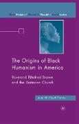 The Origins of Black Humanism in America