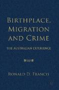 Birthplace, Migration and Crime