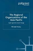 The Regional Organizations of the Asia Pacific