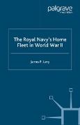 The Royal Navy's Home Fleet in World War 2