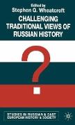 Challenging Traditional Views of Russian History