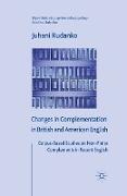 Changes in Complementation in British and American English