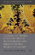 China's Outward Foreign Direct Investments and Impact on the World Economy