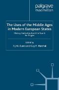 The Uses of the Middle Ages in Modern European States