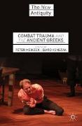 Combat Trauma and the Ancient Greeks