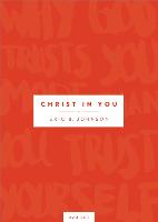 Christ in You DVD: Why God Trusts You More Than You Trust Yourself