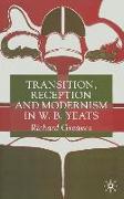Transition, Reception and Modernism