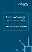 Transition Strategies