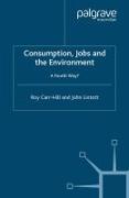Consumption, Jobs and the Environment