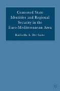 Contested State Identities and Regional Security in the Euro-Mediterranean Area