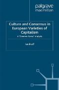 Culture and Consensus in European Varieties of Capitalism