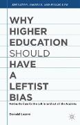 Why Higher Education Should Have a Leftist Bias