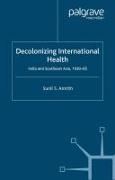 Decolonizing International Health