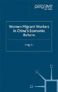 Women Migrant Workers in China's Economic Reform