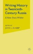 Writing History in Twentieth-Century Russia