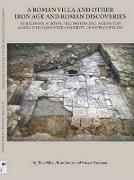 A Roman Villa and Other Iron Age and Roman Discoveries: At Bredon's Norton. Fiddington and Pamington Along the Gloucester Security of Supply Pipeline