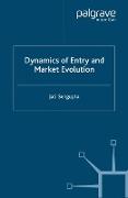 Dynamics of Entry and Market Evolution