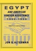 Egypt and American Foreign Assistance 1952¿1956