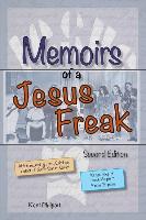 Memoirs of a Jesus Freak, 2nd Edition