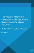 Geopolitical Change, Grand Strategy and European Security