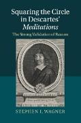 Squaring the Circle in Descartes' Meditations