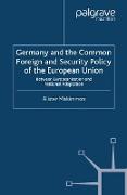 Germany and the Common Foreign and Security Policy of the European Union