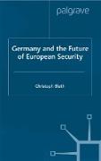 Germany and the Future of European Security