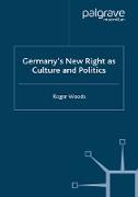 Germany's New Right as Culture and Politics