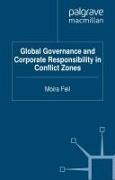 Global Governance and Corporate Responsibility in Conflict Zones