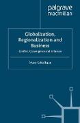 Globalization, Regionalization and Business