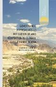 Governance Approaches to Mitigation of and Adaptation to Climate Change in Asia