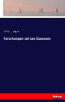 Forschungen zur Lex Saxonum