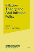 Inflation Theory and Anti-Inflation Policy