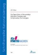 Configurations of Knowledge Intensive Processes and Collaborative Technologies