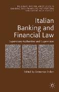 Italian Banking and Financial Law: Supervisory Authorities and Supervision