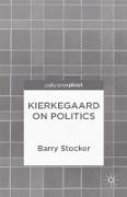 Kierkegaard on Politics