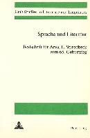 Sprache und Literatur: Festschrift Für Arval L. Streadbeck zum 65. Geburtstag
