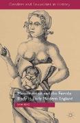 Menstruation and the Female Body in Early Modern England