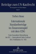 Internationale Standardverträge im Zusammenspiel mit dem CISG