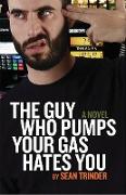 Guy Who Pumps Your Gas