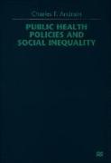Public Health Policies and Social Inequality