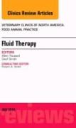 Fluid and Electrolyte Therapy, an Issue of Veterinary Clinics of North America: Food Animal Practice