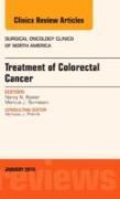 Treatment of Colorectal Cancer, an Issue of Surgical Oncology Clinics of North America: Volume 23-1