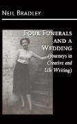 Four Funerals and a Wedding (Journeys in Creative and Life Writing)