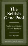 The Selfish Gene Pool